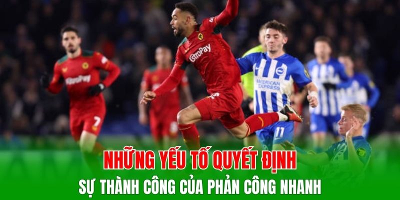 Các yếu tố tạo nên một pha phản công chất lượng