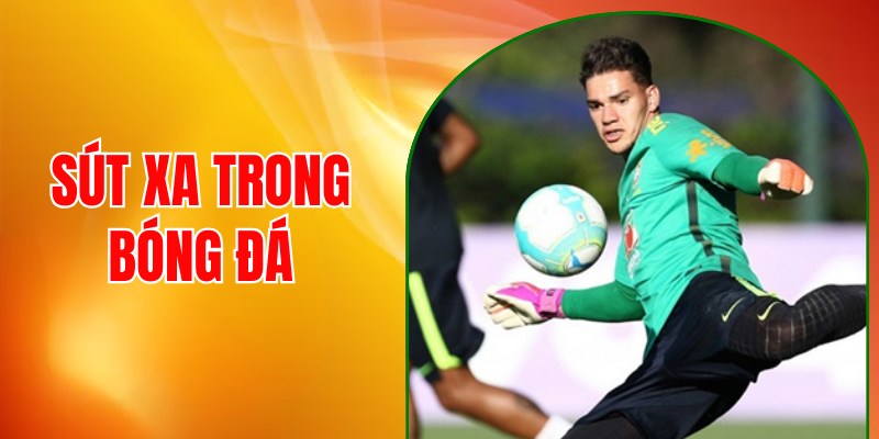 sut-xa-trong-bong-da