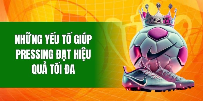 yeu-to-nen-tang-quyet-dinh-suc-manh-cua-pressing-trong-bong-da